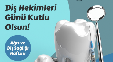 22 Kasım “Diş Hekimliği Günü”